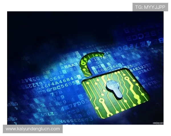 开运体育app网页安全保障措施确保用户信息安全与隐私保护的全面策略